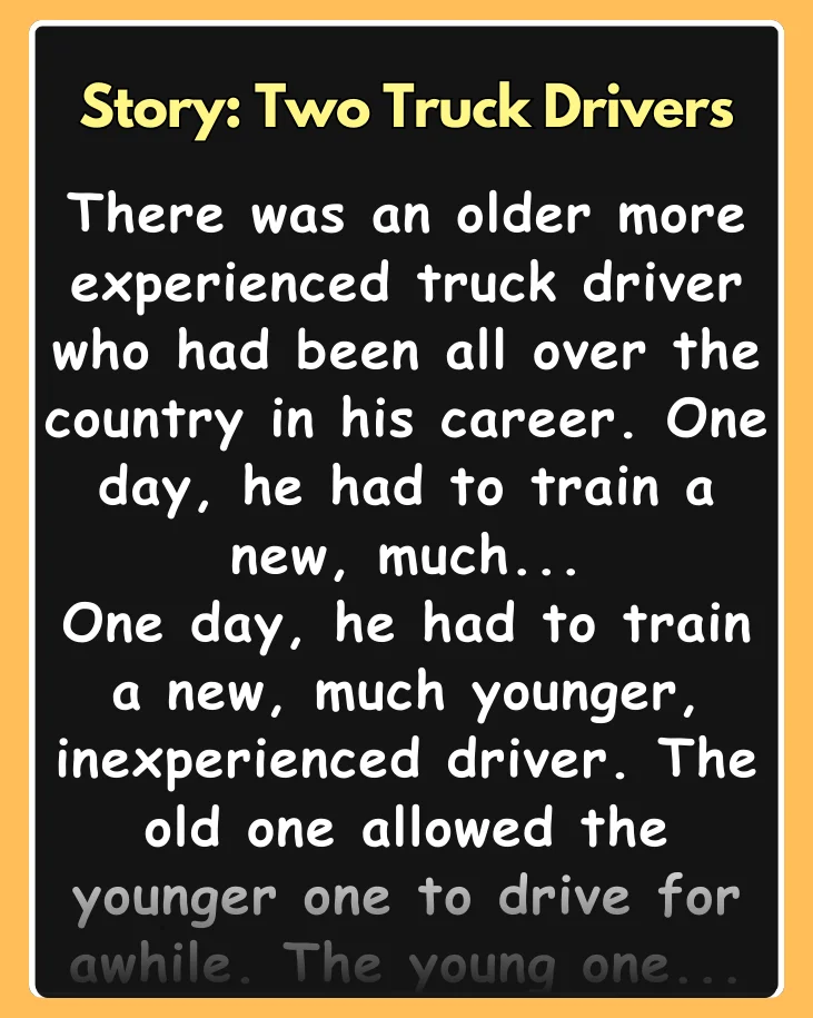 Story: Two Truck Drivers